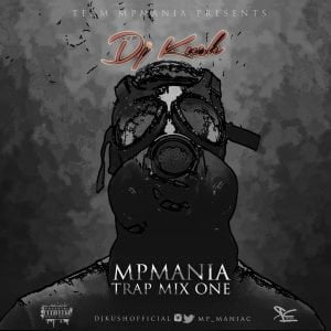 Dj Kush mpmania trap mix