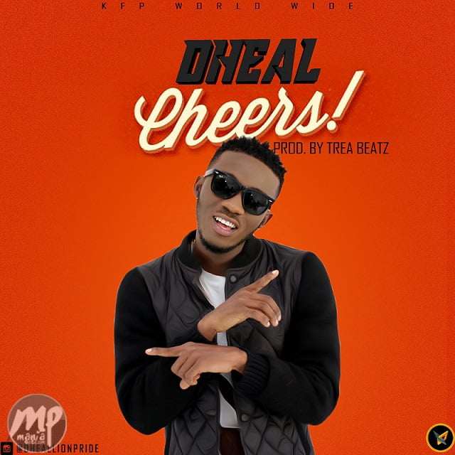 Dheal - CHEERS (Prod. By Trea Beatz)