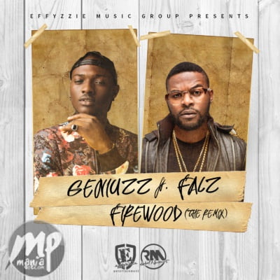 Geniuzz - Firewood ft. Falz