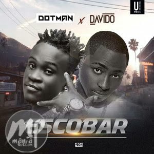 Dotman - Escobar ft. Davido