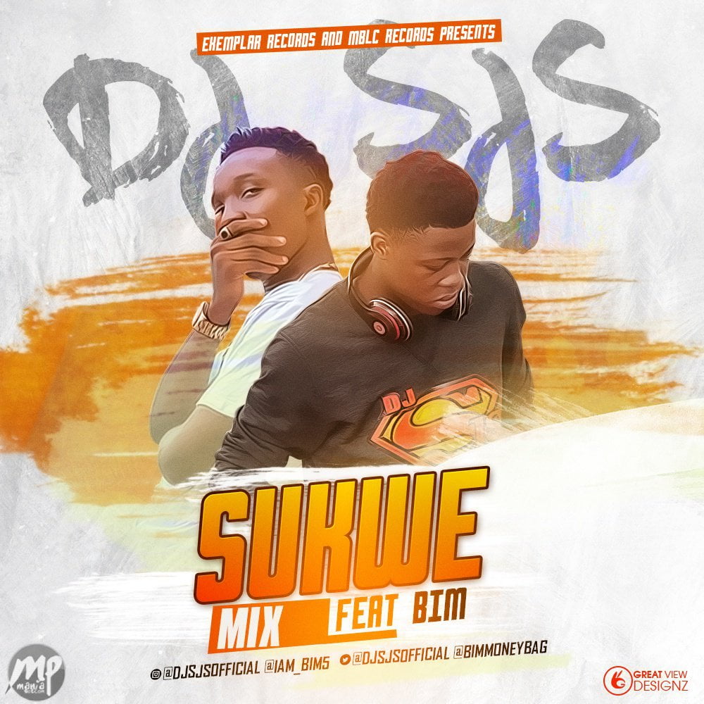 Mixtape: DJ SJS – Sukwe Mix ft Bim | @djsjsofficial @bimmoneybag