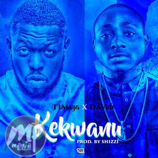 Timaya x Davido - Kekwanu