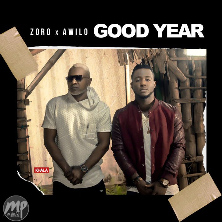 Zoro - Good Year ft. Awilo Longomba