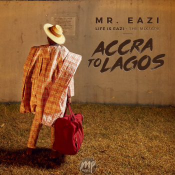 Mr Eazi - Life Is Eazi ft. Olamide & Phyno