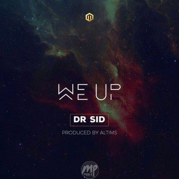 Dr Sid - We Up