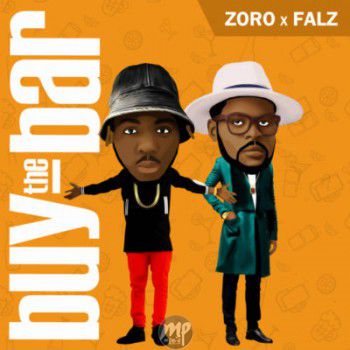 Zoro - Buy The Bar ft. Falz