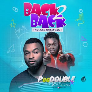 Pee Double - Back 2 Back Ft. Zillions