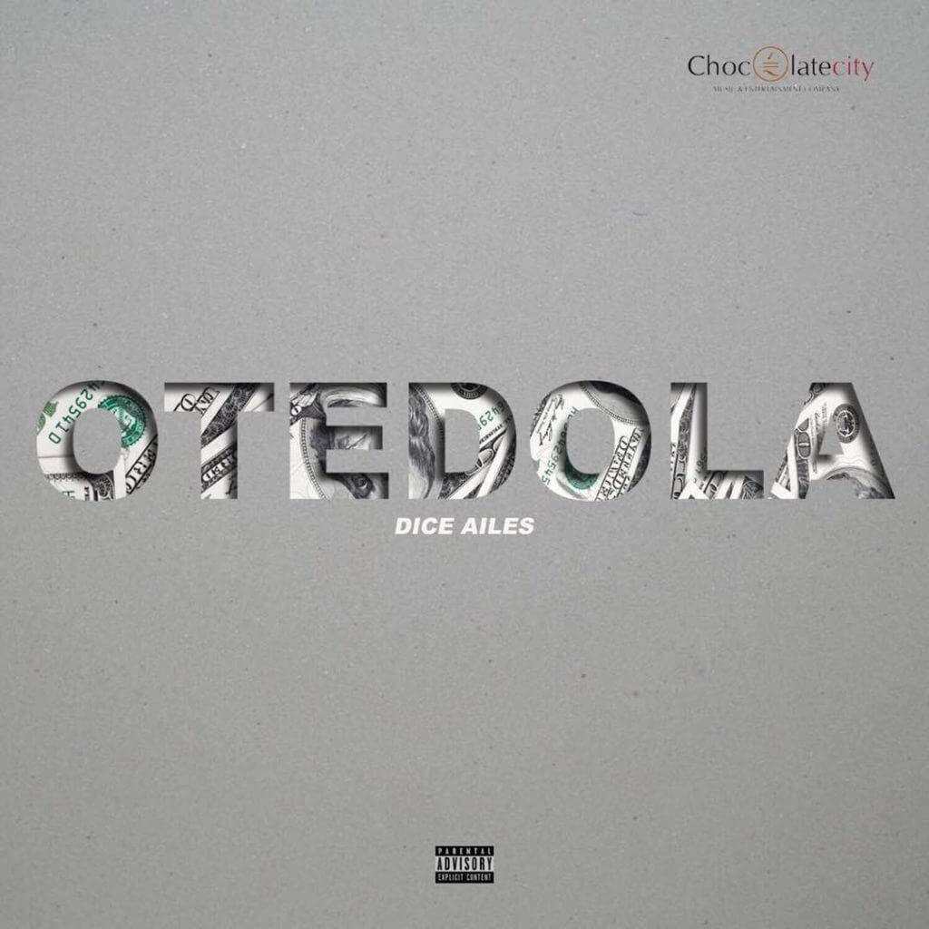 Dice Ailes - Otedola (With The Money)