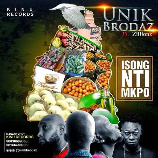 Unik Brodaz - Isong Nti Mkpo Ft. Zillions