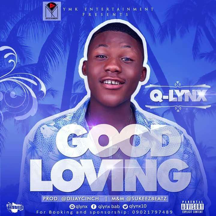 Q-Lynx - Good Loving