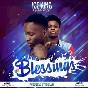 Ice-King - Blessings Ft. T-West