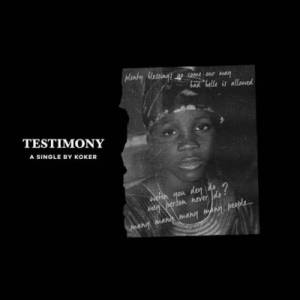 Koker - Testimony
