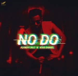 Kiss Daniel - No Do