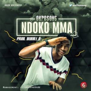 Okposong - Ndoko Mma