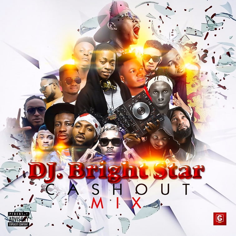 [Fresh Mixtape] DJ Bright StaR – Cash Out