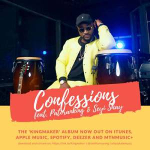Harrysong - Confessions (ft. Seyi Shay & Patoranking)