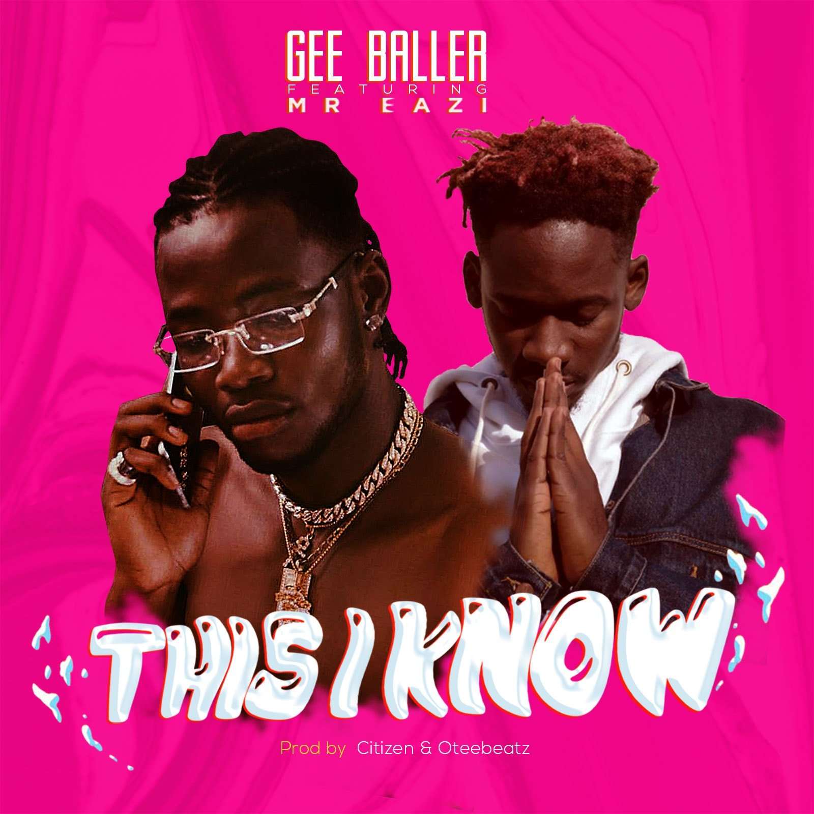 Gee Baller - This I Know Ft. Mr Eazi