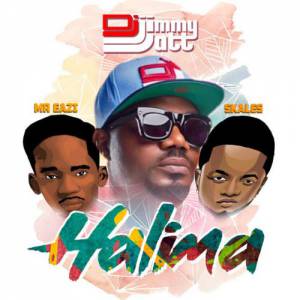 DJ Jimmy Jatt - Halima ft. Mr Eazi & Skales