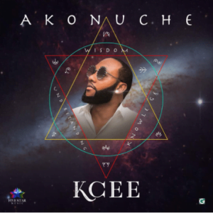 Kcee- Akonuche