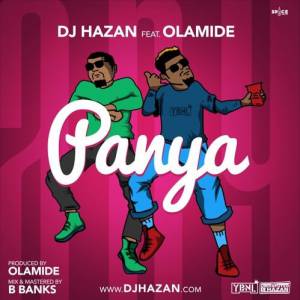 DJ Hazan - Panya (ft. Olamide)