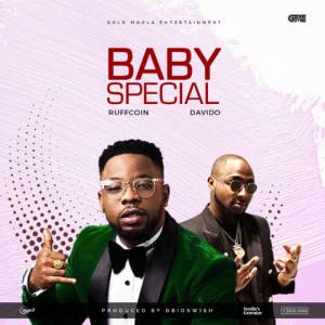 Ruffcoin - Baby Special (ft. Davido)
