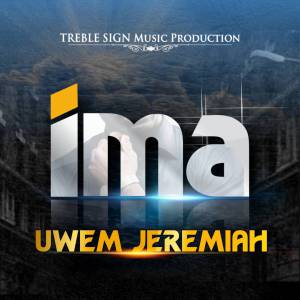 Uwem Jeremiah - Ima