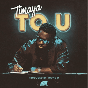 (Music) Timaya - To U