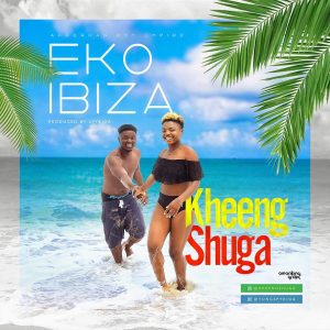 Kheeng Shuga - Eko Ibiza