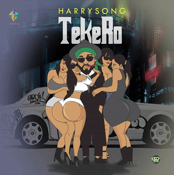(Music) Harrysong - Tekero (Music) Harrysong - Tekero