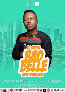 DJ Santo Set For ‘Bad Belle’ Video Premiere [Friday, October 26th]