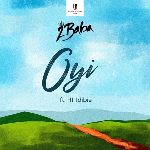 2Baba-Oyi Audio Music 