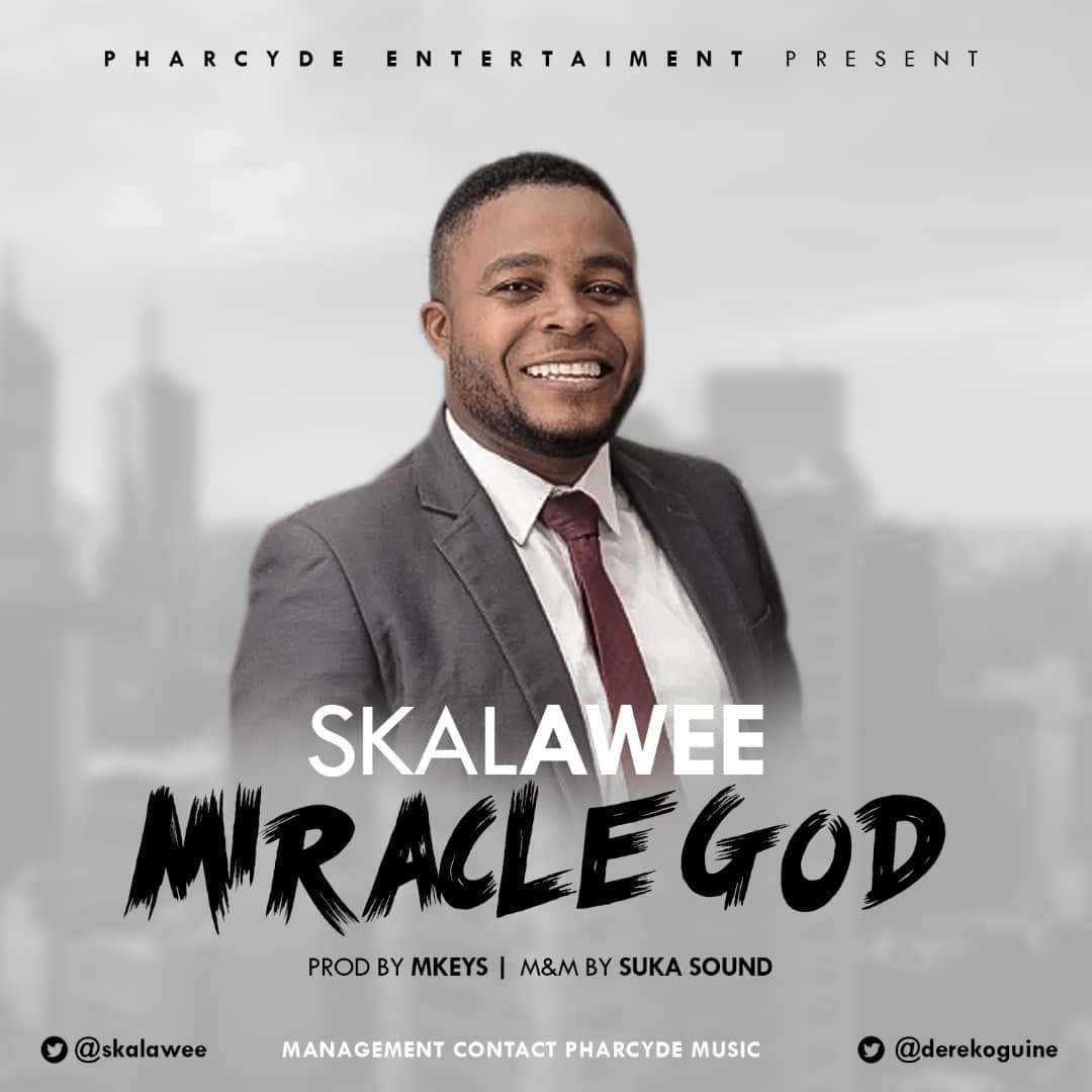 Skalawee – Miracle God