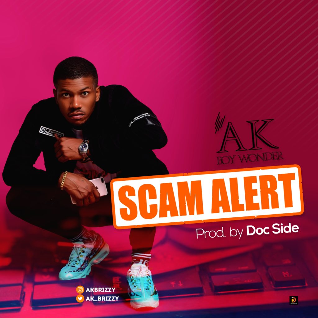 AK drops new single 'Scam Alert"