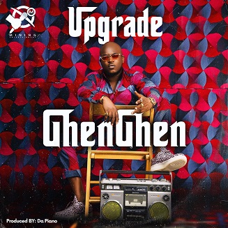 Upgrade - GhenGhen (Prod Da Piano)