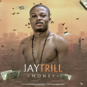 Jaytrill - Money