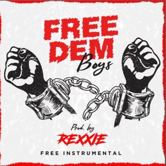 Rexxie makes Free Instrumental titled “Free Dem Boys”