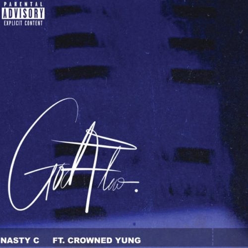 Nasty C – "God Flow" ft. CrownedYung