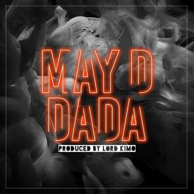May D – Dada (prod. Lord Kimo)