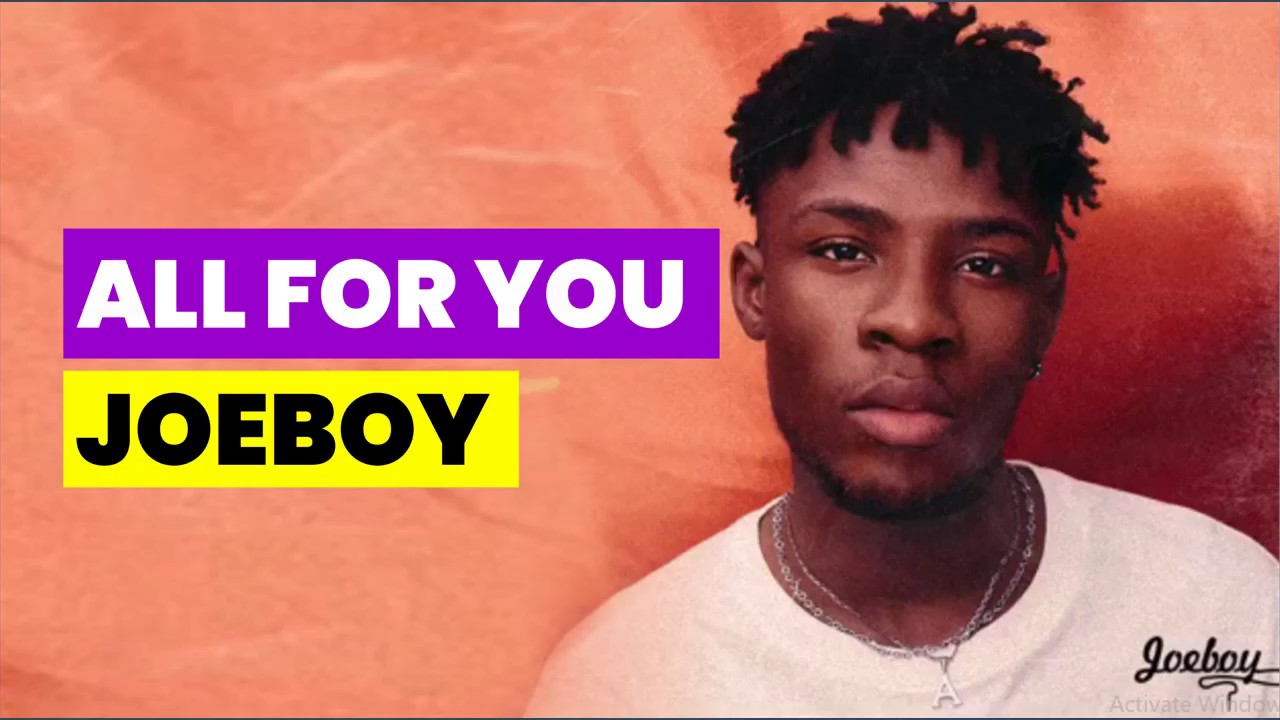 Image result for Joeboy - All For You lyrics