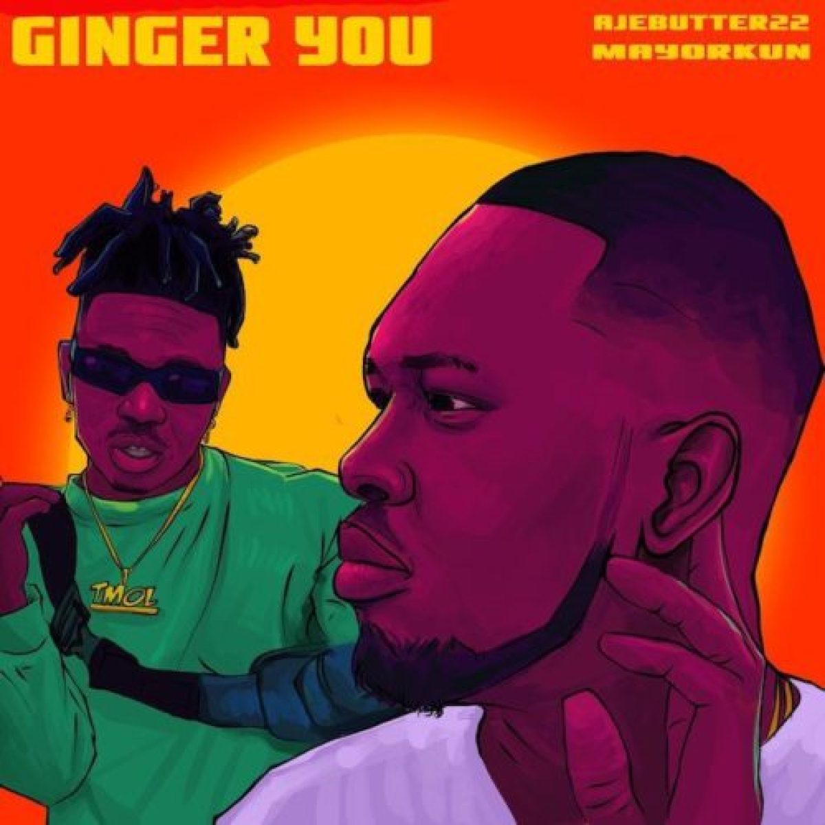 Ajebutter22 & Mayorkun Ginger You (prod. Spaxx)