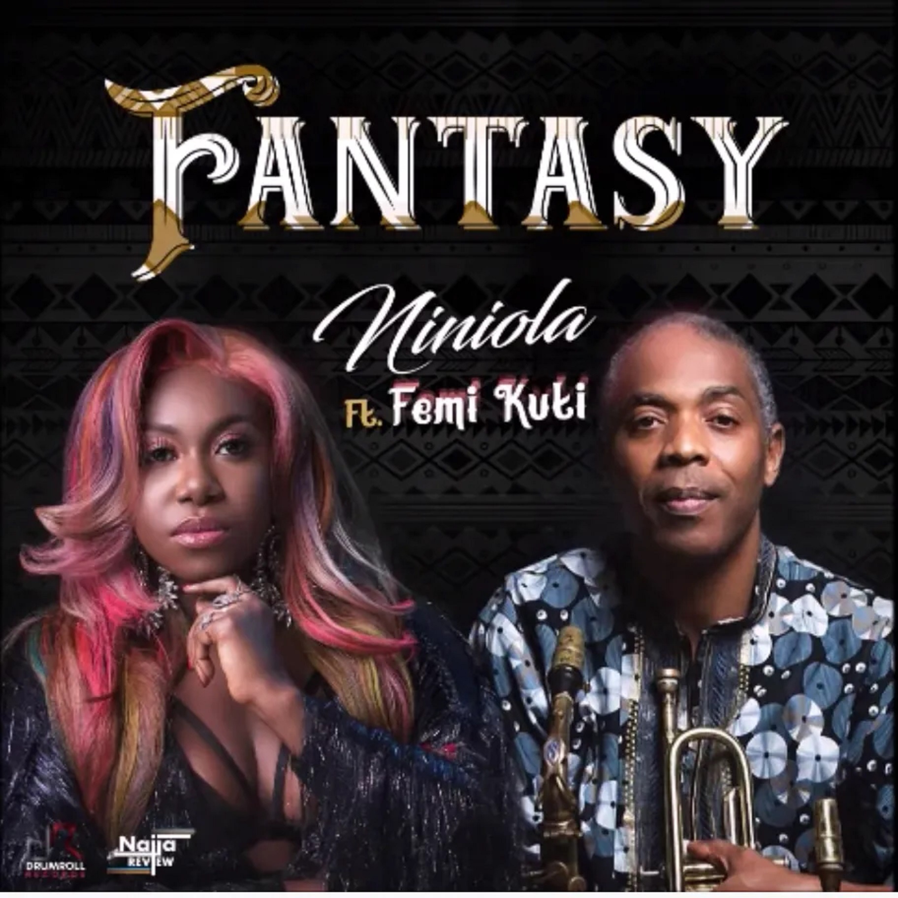 Niniola Fantasy (ft. Femi Kuti) (prod. Kel P)