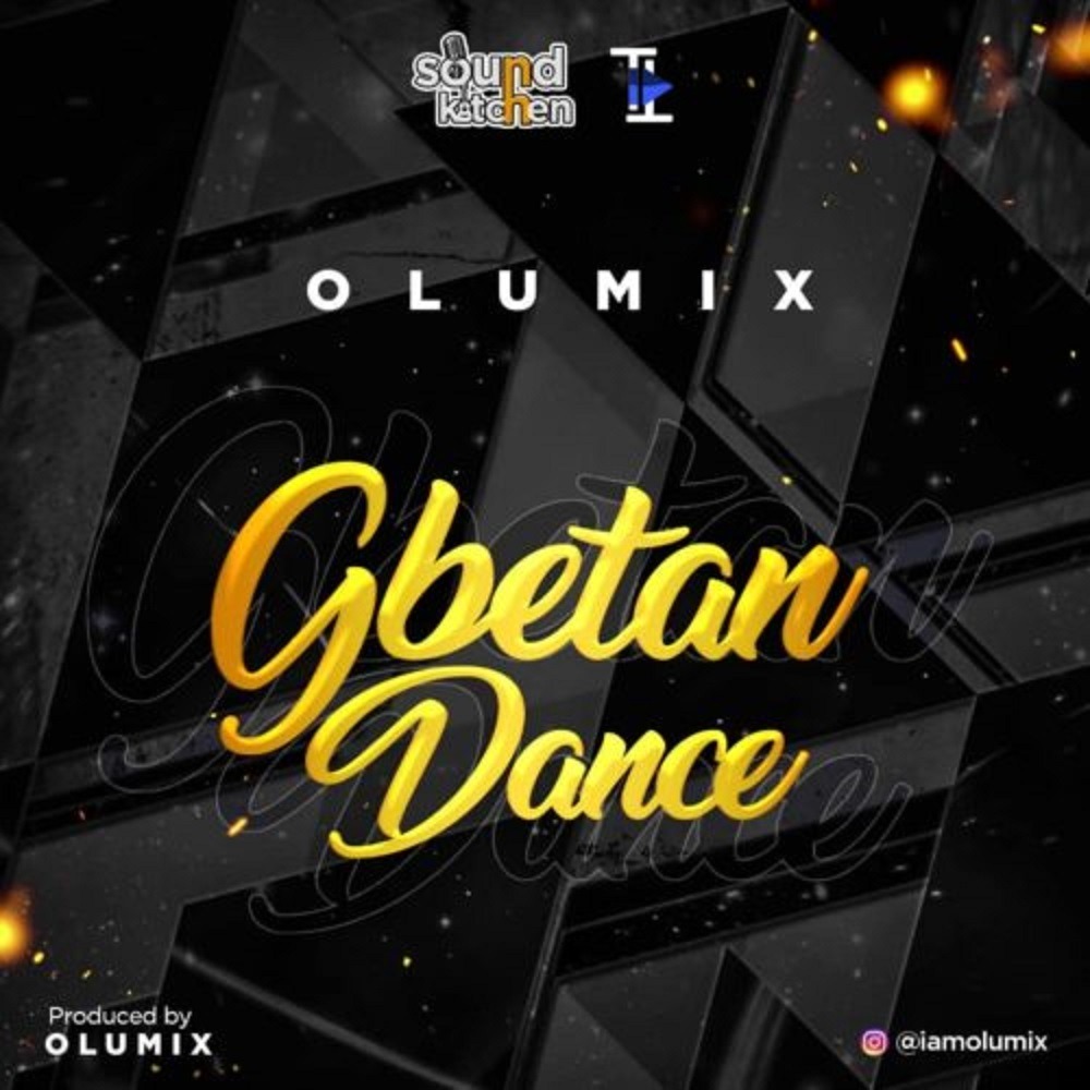 Olumix Gbetan Dance (prod. Olumix)