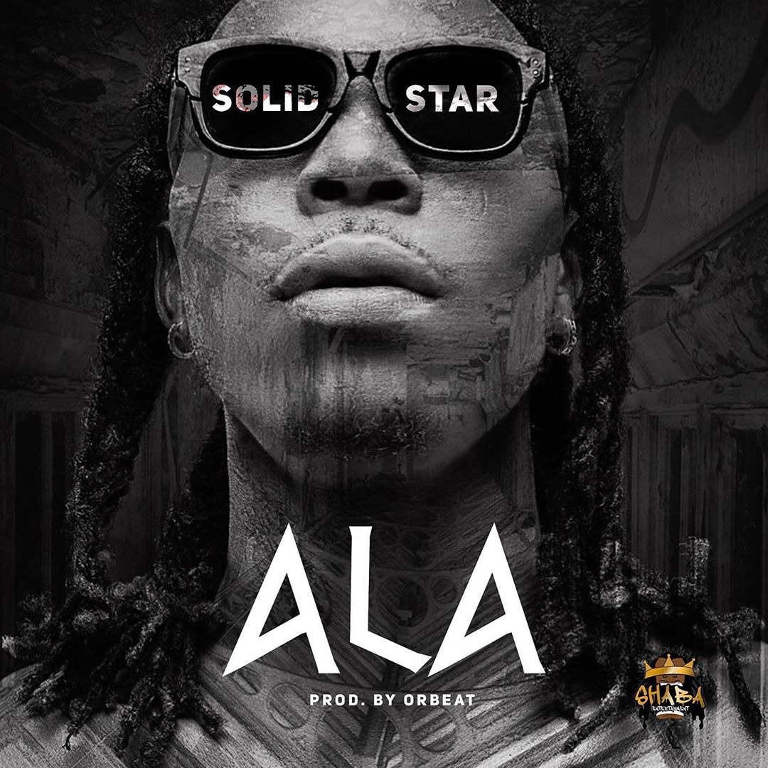 Solidstar Ala (prod. Orbeat)