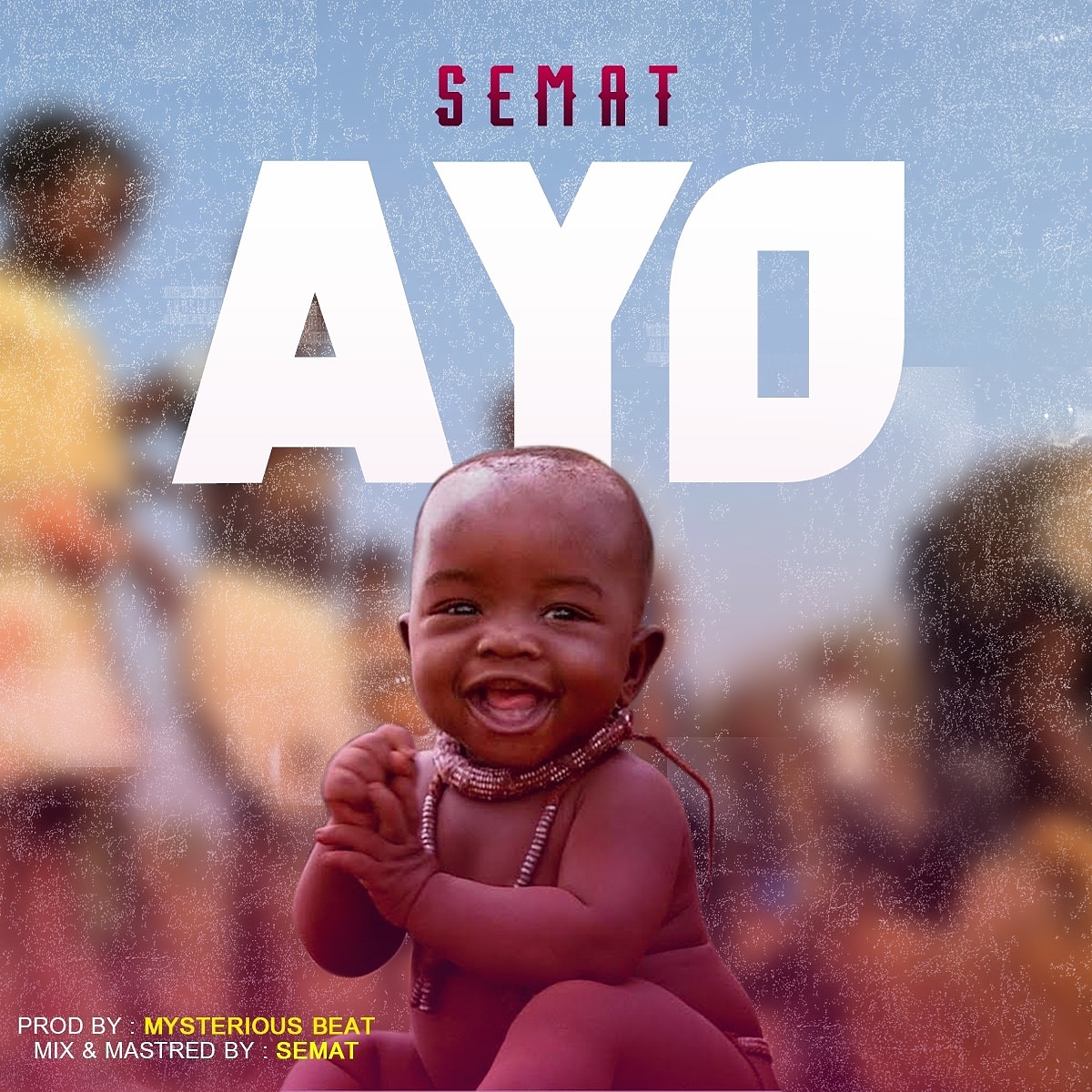 Semat - Ayo (Prod. by Mysterious beat)