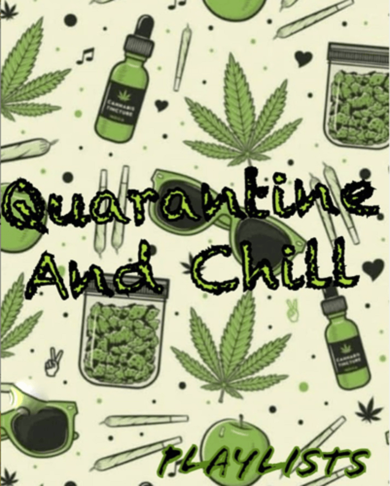 Dj Enimoney Quarantine And Chill (playlists)