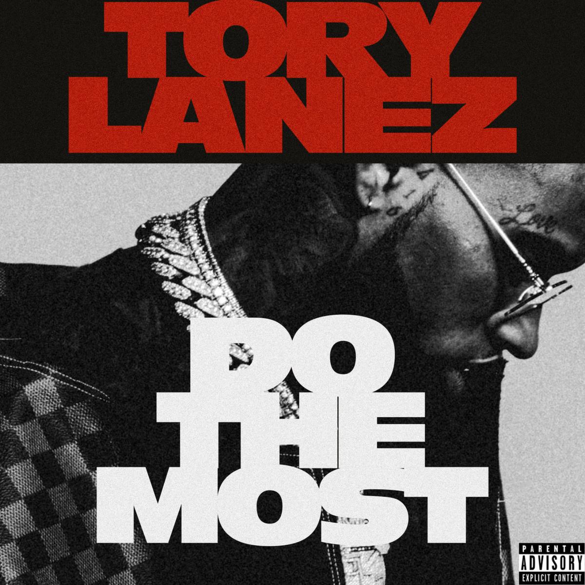 Tory Lanez Do The Most