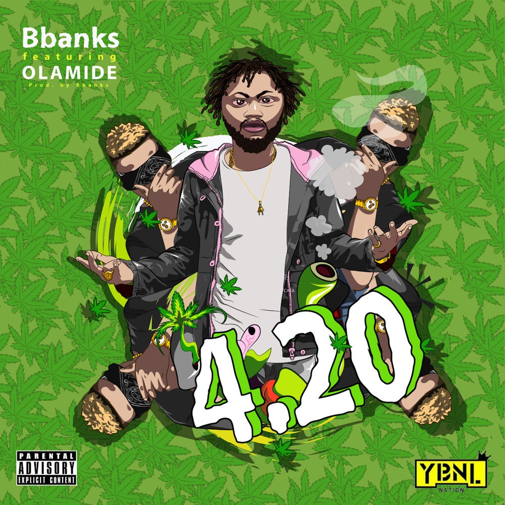 Bbanks 4.20 (ft. Olamide)