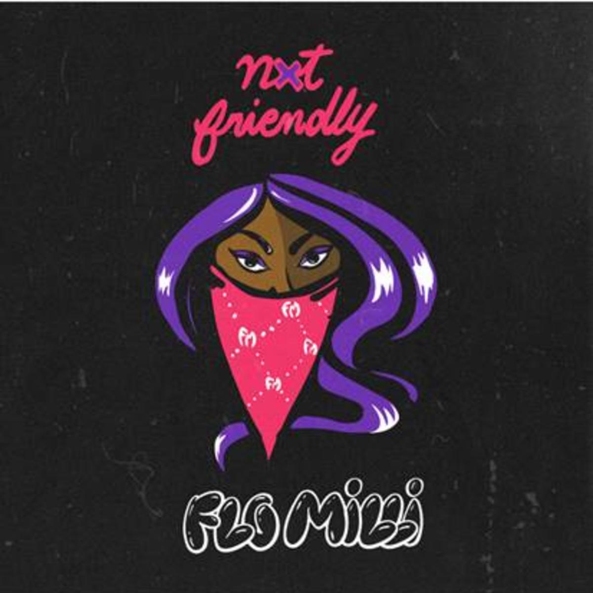 Flo Milli Not Friendly