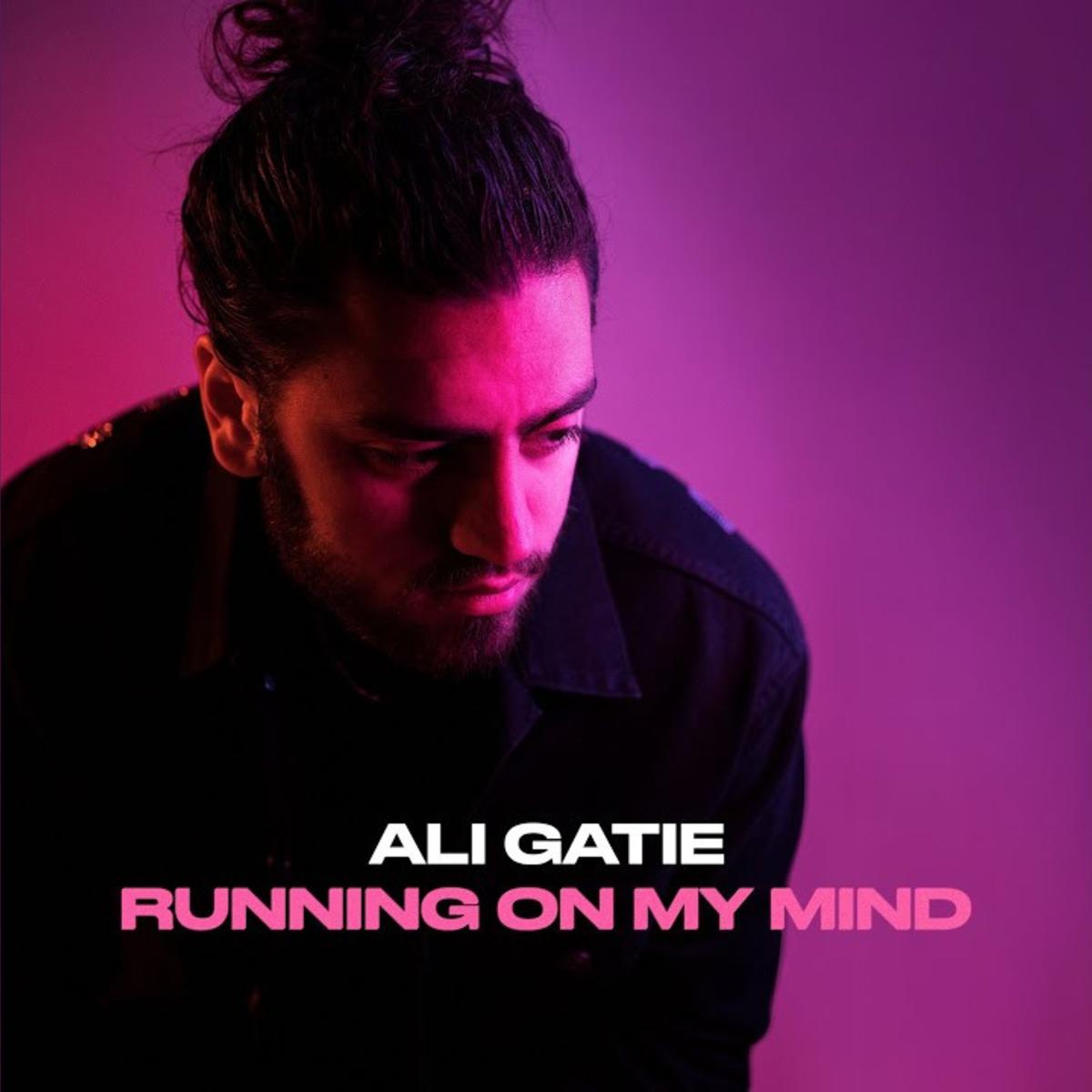 Ali Gatie Running On My Mind