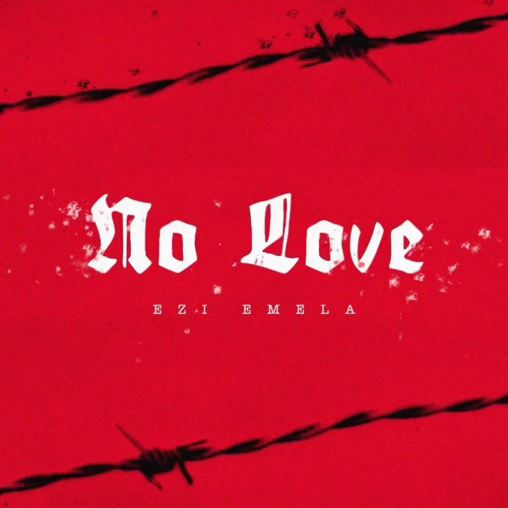 Ezi Emela No Love